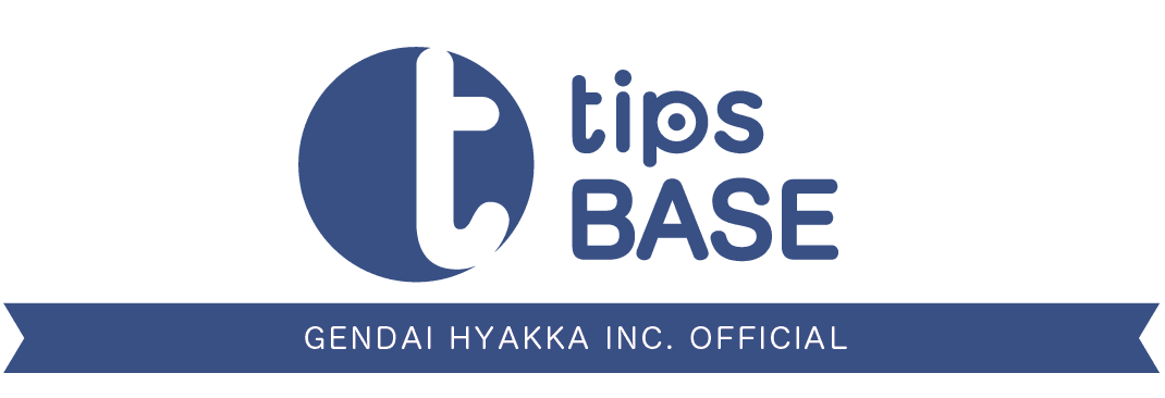 tips BASE gendai hyakka inc.oficial